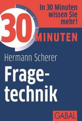 Cover for H. Scherer · 30Min.f.gezielt.Fragetechnik (Bok)