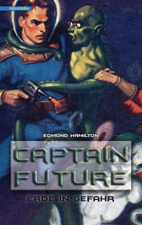 Cover for Hamilton · Captain Future,Erde in Gefahr (Buch)