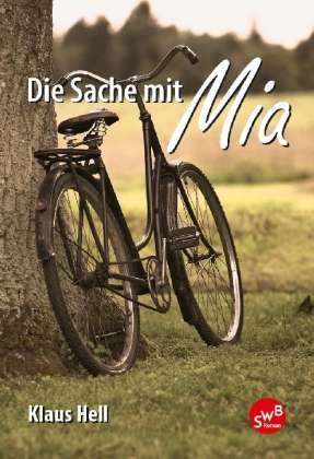 Cover for Hell · Die Sache mit Mia (Book)