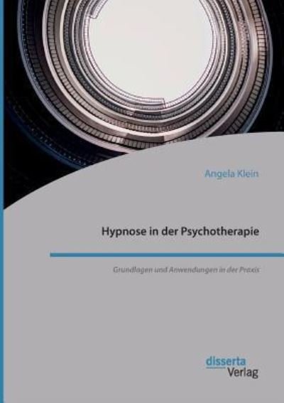 Cover for Klein · Hypnose in der Psychotherapie. Gr (Bog) (2018)