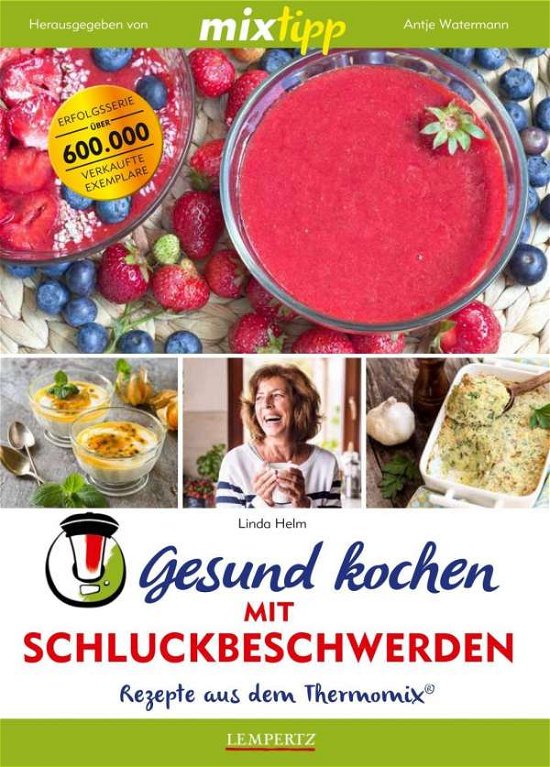 Cover for Helm · Gesund kochen bei Schluckbeschwerd (Bog)