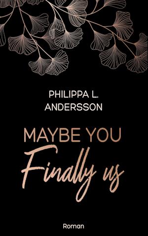 Cover for Philippa L. Andersson · Maybe You Finally Us (Paperback Book) (2022)