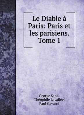 Cover for George Sand · Le Diable a Paris (Hardcover bog) (2020)