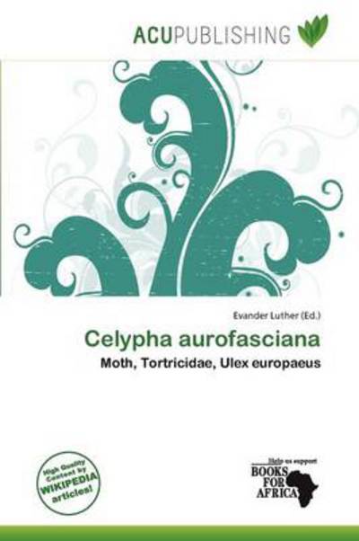 Cover for Evander Luther · Celypha aurofasciana (Book) (2011)