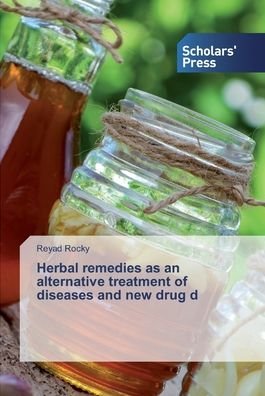 Herbal remedies as an alternative - Rocky - Libros -  - 9786138934189 - 20 de junio de 2020