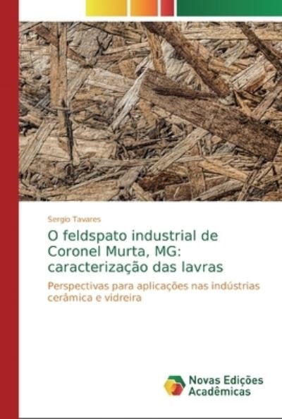 Cover for Tavares · O feldspato industrial de Coron (Bok) (2019)