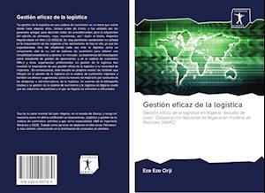 Cover for Eze Eze Orji · Gestión eficaz de la logística (Paperback Bog) (2020)