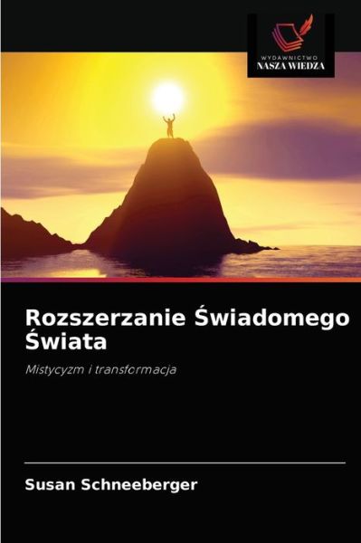 Cover for Susan Schneeberger · Rozszerzanie ?wiadomego ?wiata (Paperback Book) (2021)
