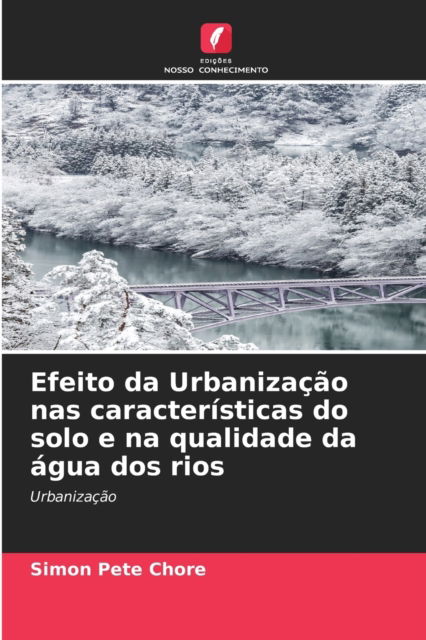 Cover for Simon Pete Chore · Efeito da Urbanizacao nas caracteristicas do solo e na qualidade da agua dos rios (Paperback Book) (2021)