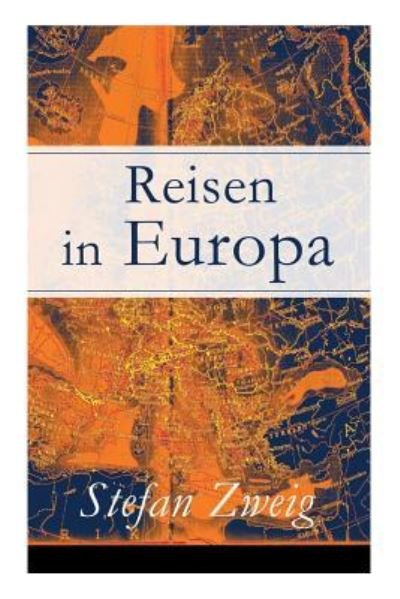 Cover for Stefan Zweig · Reisen in Europa (Paperback Bog) (2017)