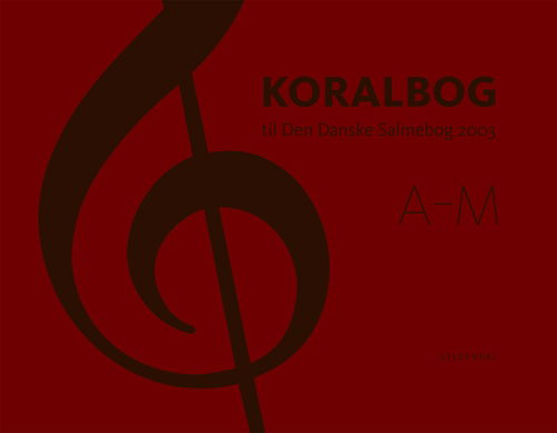Cover for Gyldendal · Koralbog til Den Danske Salmebog 2003 (Innbunden bok) [2. utgave] [Indbundet] (2016)
