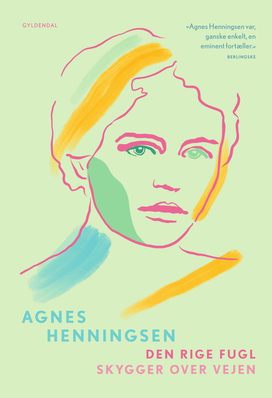 Cover for Agnes Henningsen · Gyldendals Klassikerkollektion: Den rige fugl / Skygger over vejen (Sewn Spine Book) [2nd edition] (2020)