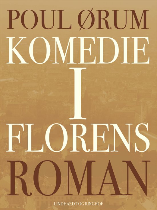 Cover for Poul Ørum · Komedie i Florens (Taschenbuch) [1. Ausgabe] (2017)