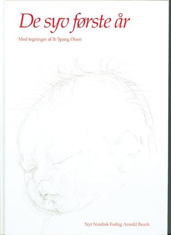 Cover for Ib Spang Olsen · De syv første år (Gebundesens Buch) [2. Ausgabe] [Rød indbinding] (2005)