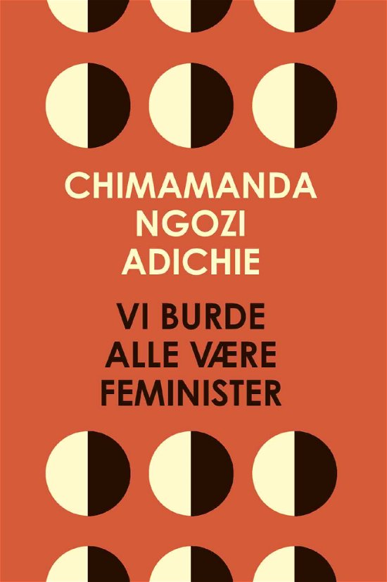 Cover for Chimamanda Ngozi Adichie · Vi burde alle være feminister (Paperback Bog) [2. udgave] (2021)