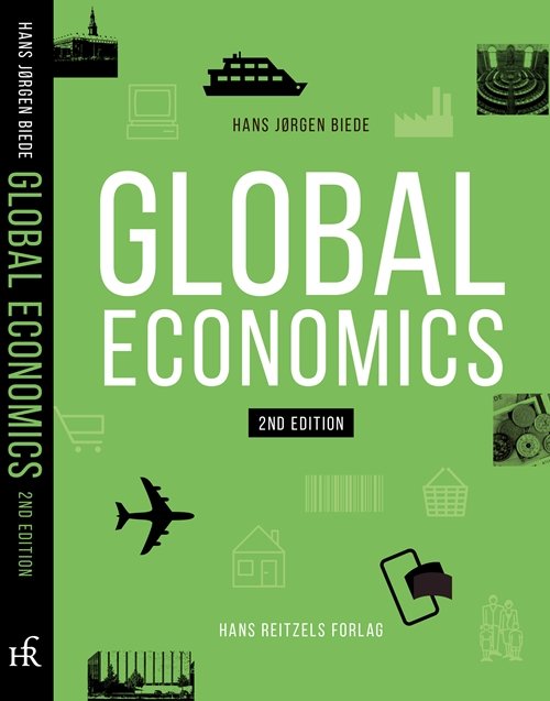 Cover for Hans Jørgen Biede · Global Economics (Sewn Spine Book) [2e édition] (2019)