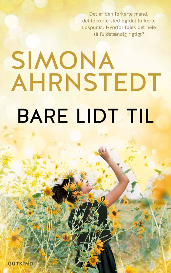 Cover for Simona Ahrnstedt · Modsætninger mødes: Bare lidt til (Hæftet bog) [1. udgave] (2020)