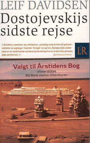 Cover for Leif Davidsen · Dostojevskijs sidste rejse (Paperback Book) [4e édition] (2004)