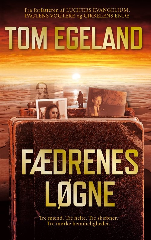 Cover for Tom Egeland · Fædrenes løgne (Innbunden bok) [1. utgave] (2011)