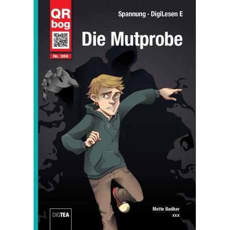 Die Mutprobe - Mette Bødker - Books - DigTea - 9788771696189 - July 11, 2016