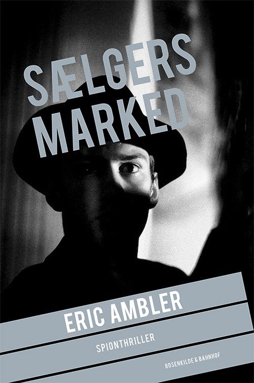 Cover for Eric Ambler · En Eric Ambler-triller: Sælgers marked (Taschenbuch) [1. Ausgabe] (2015)