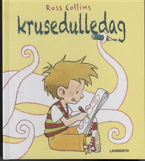 Cover for Ross Collins · Krusedulledag (Bound Book) [1st edition] [Indbundet] (2011)