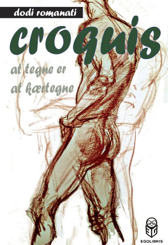 Cover for Dodi Romanati · Croquis (Sewn Spine Book) [1º edição] (2016)
