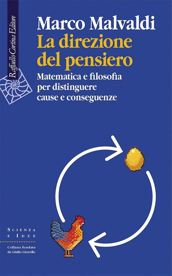 Cover for Marco Malvaldi · La Direzione Del Pensiero. Matematica E Filosofia Per Distinguere Cause E Conseguenze (DVD)