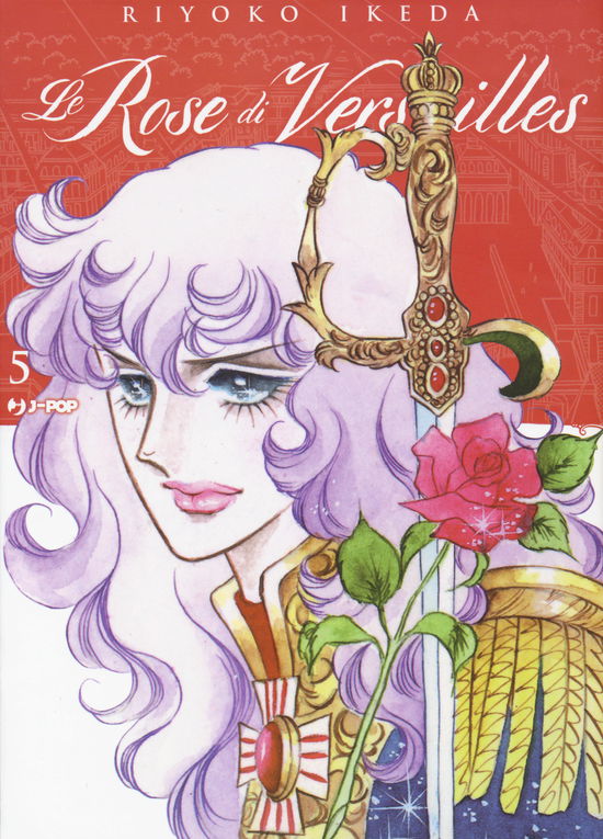 Cover for Ikeda Riyoko · Le Rose Di Versailles. Lady Oscar Collection #05 (Book)