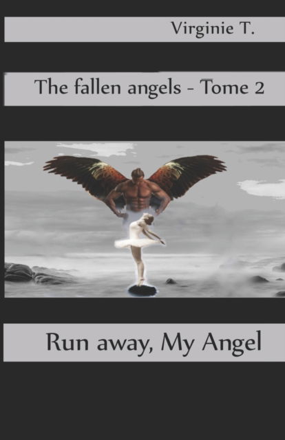 Cover for Virginie T · Run Away, My Angel (Paperback Book) (2020)