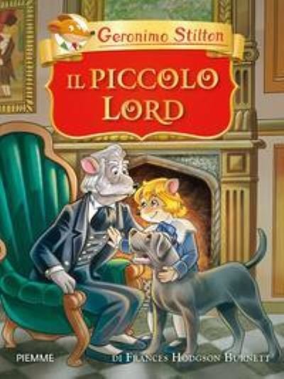 Cover for Geronimo Stilton · Geronimo Stilton: Il piccolo Lord (Hardcover bog) (2019)
