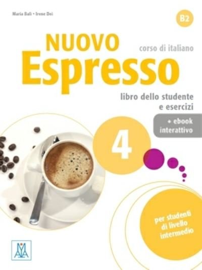 Cover for Maria Bali · Nuovo Espresso 4: Libro studente + ebook interattivo (Paperback Bog) (2021)