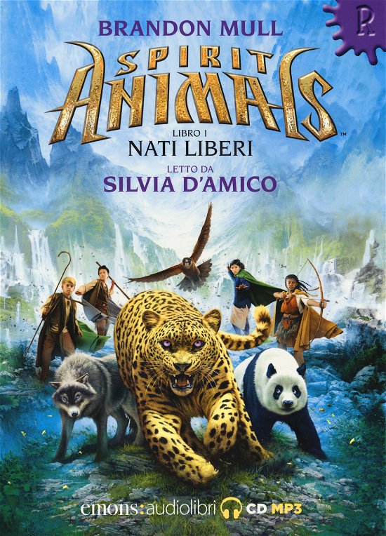 Cover for Brandon Mull · Nati Liberi. Spirit Animals Letto Da Silvia D'Amic (CD)