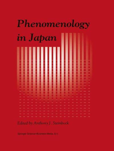 A J Steinbock · Phenomenology in Japan (Taschenbuch) [Softcover reprint of hardcover 1st ed. 1998 edition] (2010)