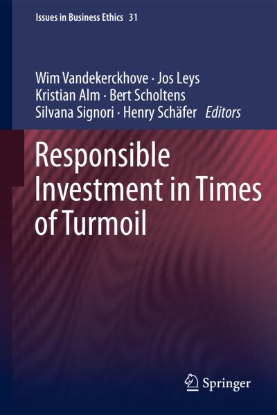 Vandekerckhove · Responsible Investment in Times of Turmoil - Issues in Business Ethics (Hardcover Book) (2011)