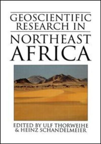 Cover for Thorweihe · Geoscientific Research in Northeast Africa (Hardcover Book) (1993)