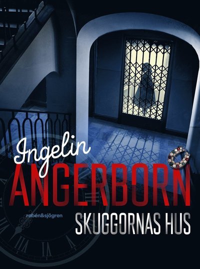 Cover for Ingelin Angerborn · Skuggornas hus (Indbundet Bog) (2024)
