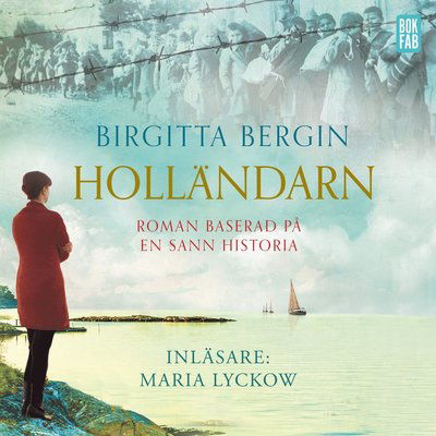 Cover for Birgitta Bergin · Holländarn (MP3-CD) (2018)