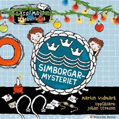 Cover for Martin Widmark · LasseMajas Detektivbyrå: Simborgarmysteriet (Lydbok (MP3)) (2018)