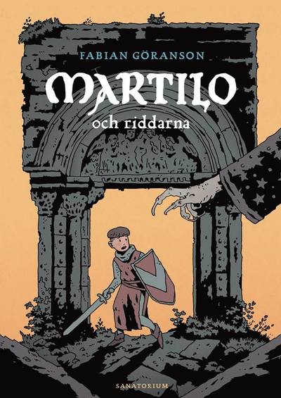 Cover for Fabian Göranson · Martilo: Martilo och riddarna (Book) (2018)