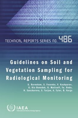 Cover for Iaea · Guidelines on Soil and Vegetation Sampling for Radiological Monitoring - Technical Reports Series (Paperback Bog) (2019)