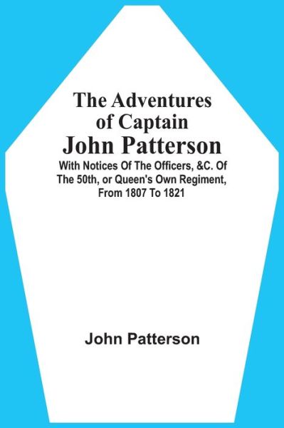 Cover for John Patterson · The Adventures Of Captain John Patterson (Paperback Book) (2021)