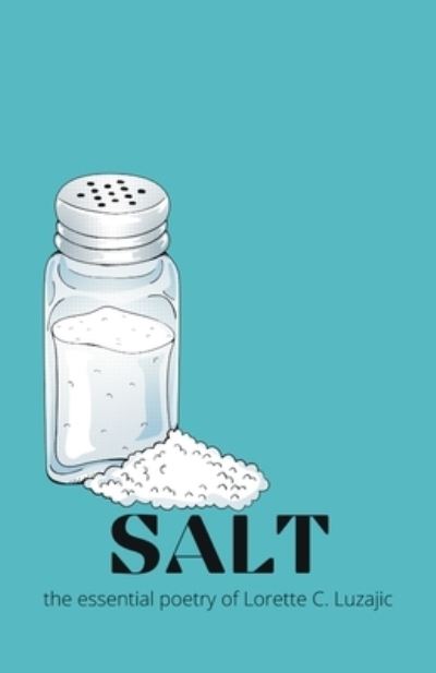 Cover for Lorette C Luzajic · Salt (Paperback Book) (2021)