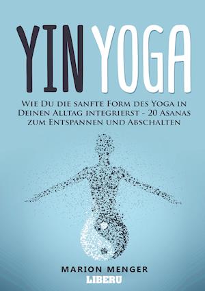 Cover for Marion Menger · Yin Yoga (Paperback Book) (2020)