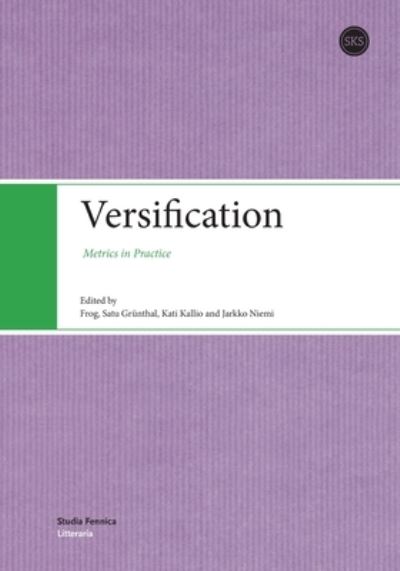 Versification - Frog - Książki - Suomalaisen Kirjallisuuden Seura - 9789518584189 - 20 grudnia 2021