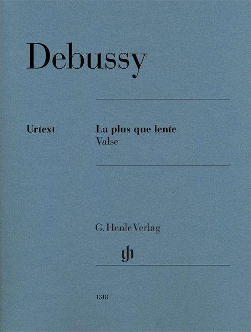 La plus que lente, Klavier zu z - Debussy - Livros - SCHOTT & CO - 9790201813189 - 6 de abril de 2018