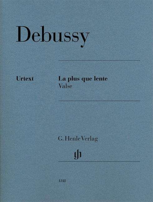 Cover for Debussy · La plus que lente, Klavier zu z (Buch) (2018)