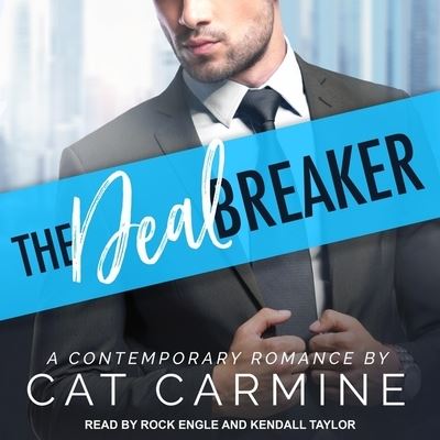 The Deal Breaker - Cat Carmine - Music - TANTOR AUDIO - 9798200388189 - January 30, 2019