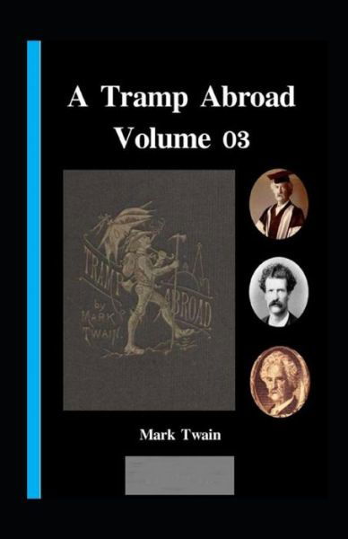Cover for Mark Twain · A Tramp Abroad, Part 3 Illustrated (Paperback Book) (2022)