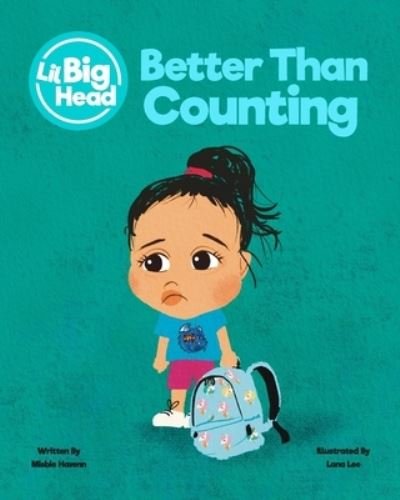 Cover for Misbie Havenn · Lil Big Head: Better Than Counting (Paperback Book) (2021)